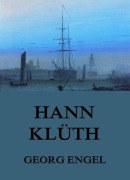 Cover-Bild zum Titel 'Hann Klüth' von 'Georg Engel'