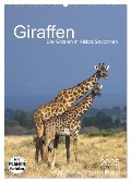 Giraffen - Die Grazien in Afrikas Savannen (Wandkalender 2025 DIN A2 hoch), CALVENDO Monatskalender - Rainer Tewes