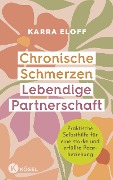 Chronische Schmerzen - lebendige Partnerschaft - Karra Eloff