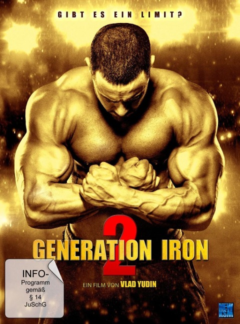 Generation Iron 2 - Michael Kupisk, Vlad Yudin, Jeff Rona