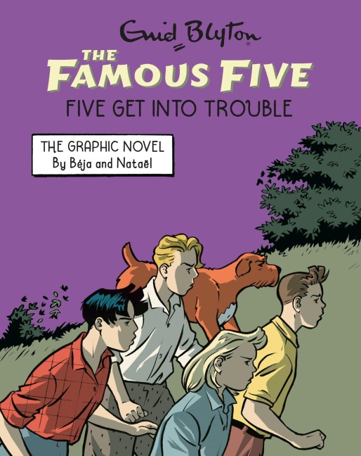 Famous Five Graphic Novel 05: Five Get Into Trouble - Enid Blyton