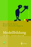 Cover-Bild zum Titel 'Modellbildung in der Informatik' von 'Ralf Steinbrüggen, Manfred Broy'