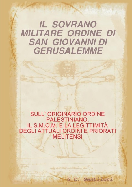 IL SOVRANO MILITARE ORDINE DI SAN GIOVANNI DI GERUSALEMME - G. C. Gentiloni