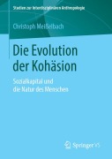 Cover-Bild zum Titel 'Die Evolution der Kohäsion' von 'Christoph Meißelbach'