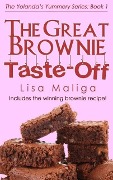 The Great Brownie Taste-off (The Yolanda's Yummery Series, #1) - Lisa Maliga