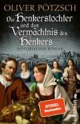 Cover-Bild zum Titel 'Die Henkerstochter und das Vermächtnis des Henkers' von 'Oliver Pötzsch'