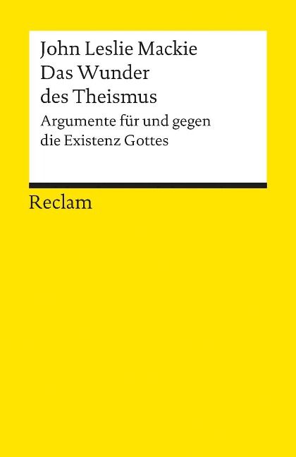Das Wunder des Theismus - John Leslie Mackie