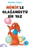 Cover-Bild zum Titel 'Minikle Olaganüstü Bir Yaz' von 'Nemika Tugcu'
