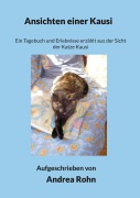 Cover-Bild zum Titel 'Ansichten einer Kausi' von 'Andrea Rohn'