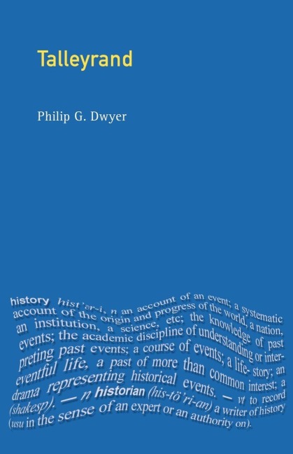 Talleyrand - Philip G. Dwyer