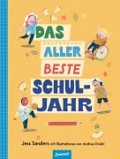 Cover-Bild zum Titel 'Das allerbeste Schuljahr' von 'Jess Sanders, Zuckersüß Verlag'