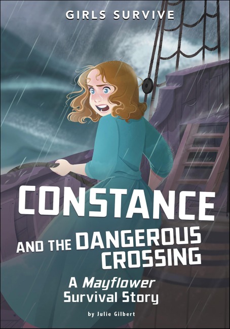Constance and the Dangerous Crossing - Julie Gilbert