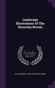 Cover-Bild zum Titel 'Landscape Illustrations Of The Waverley Novels' von 'William Finden'