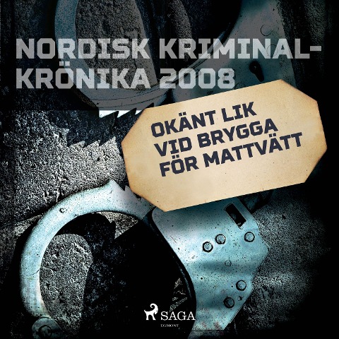 Okänt lik vid brygga för mattvätt - 
