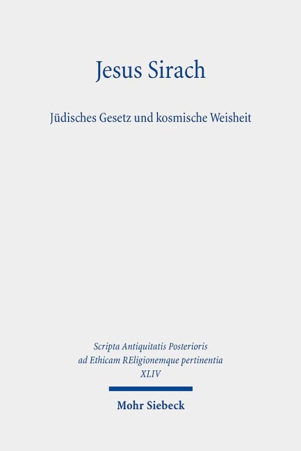 Jesus Sirach, Jüdisches Gesetz und kosmische Weisheit - 