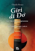 Cover-Bild zum Titel 'Giri di do. La vita è un pentagramma' von 'Claudio Ronco'