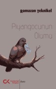 Cover-Bild zum Titel 'Piyangocunun Ölümü' von 'Ramazan Teknikel'