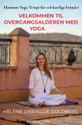 Velkommen til overgangsalderen med yoga - Helene Lysekilde Goldberg