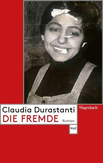 Die Fremde - Claudia Durastanti