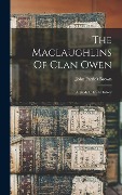 Cover-Bild zum Titel 'The Maclaughlins Of Clan Owen' von 'John Patrick Brown'