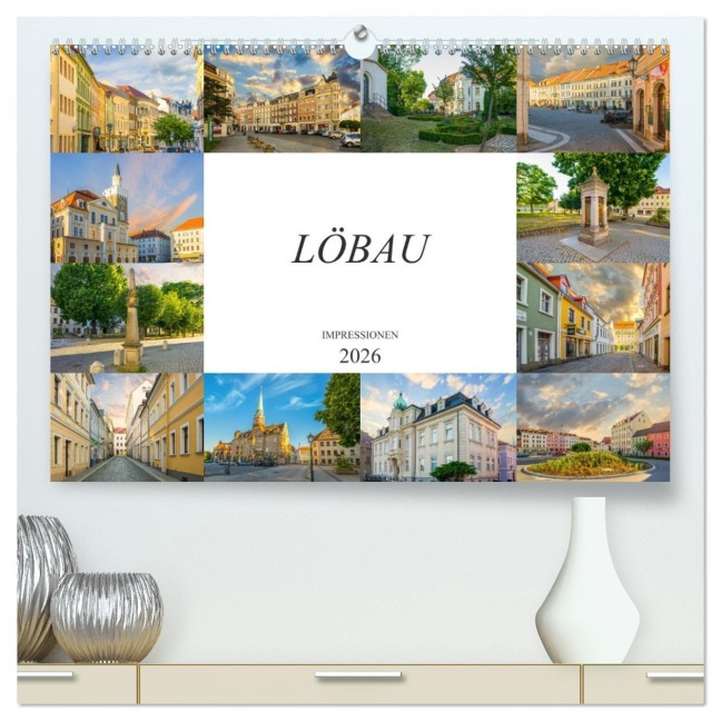 Löbau Impressionen (hochwertiger Premium Wandkalender 2026 DIN A2 quer), Kunstdruck in Hochglanz - Dirk Meutzner