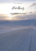 Cover-Bild zum Titel 'Nordkap - Band III der Nordkap-Trilogie - 9 Monate, 9 Länder, 9000 Kilometer' von 'Lars Osterland'