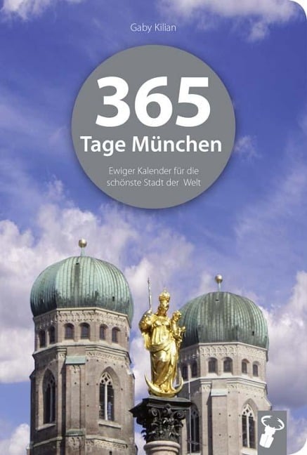 365 Tage München - Gaby Kilian