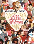 Cover-Bild zum Titel 'Alle Mamas' von 'Sarah Kate Ellis, Kristen Ellis-Henderson'
