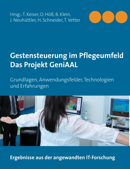 Gestensteuerung im Pflegeumfeld - Das Projekt GeniAAL - 