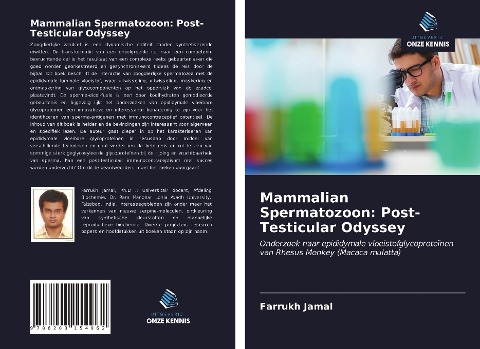 Mammalian Spermatozoon: Post-Testicular Odyssey - Farrukh Jamal
