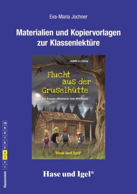 Flucht aus der Gruselhütte. Begleitmaterial - Eva-Maria Jochner