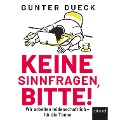 Cover-Bild zum Titel 'Keine Sinnfragen, bitte!' von 'Gunter Dueck'
