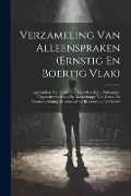 Cover-Bild zum Titel 'Verzameling Van Alleenspraken (ernstig En Boertig Vlak): Ingezonden Ten Letter- En Toneelkundigen Prijskampe, Uitgeschreven Door De Maetschappy Van Le' von 'Anonymous'