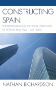 Cover-Bild zum Titel 'Constructing Spain' von 'Nathan Richardson'