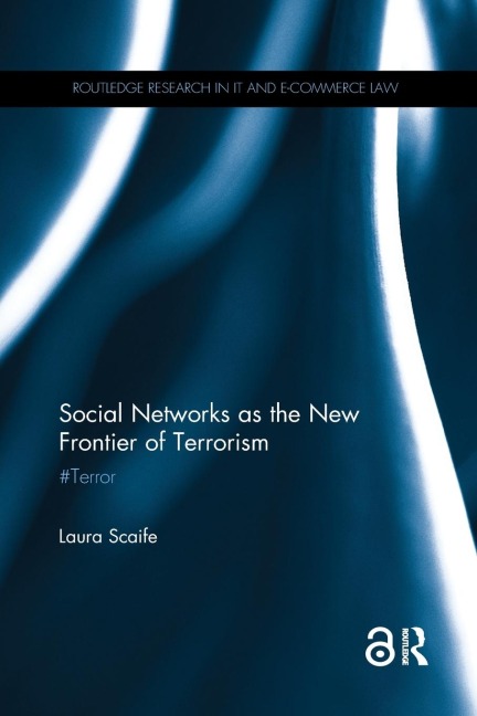 Social Networks as the New Frontier of Terrorism - Laura Scaife