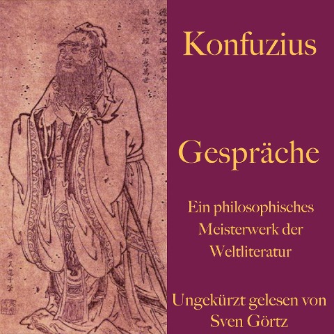 Konfuzius: Gespräche - Konfuzius