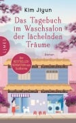 Cover-Bild zum Titel 'Das Tagebuch im Waschsalon der lächelnden Träume' von 'Jiyun Kim'