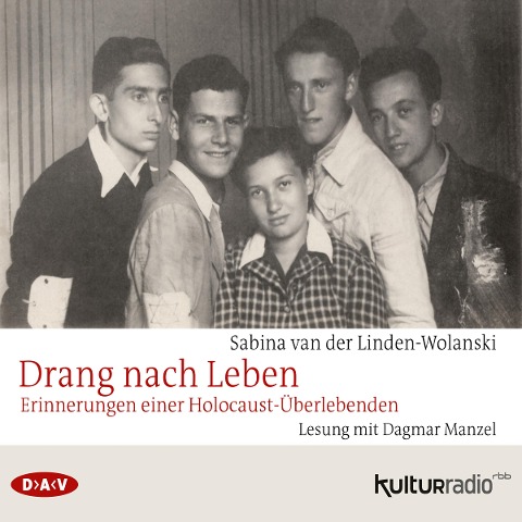 Drang nach Leben - Sabina van der Linden-Wolanski