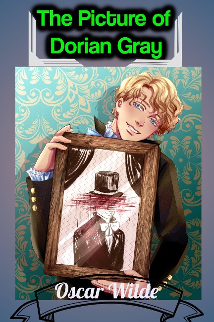 The Picture of Dorian Gray - Oscar Wilde