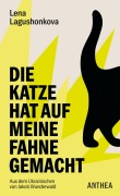 Cover-Bild zum Titel 'Die Katze hat auf meine Fahne gemacht' von 'Lena Lagushonkova'