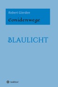 Cover-Bild zum Titel 'Eonidenwege' von 'Robert Gierden'