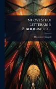 Cover-Bild zum Titel 'Nuovi Studi Letterari E Bibliografici ...' von 'Domenico Ciampoli'