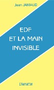 Cover-Bild zum Titel 'EDF et la main invisible' von 'Jean Janiaud'