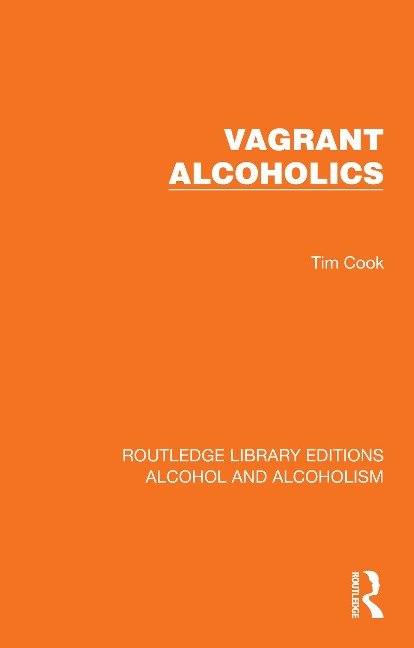 Vagrant Alcoholics - Tim Cook