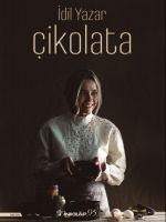 Cikolata - Idil Yazar