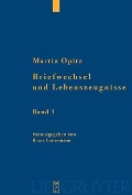 Cover-Bild zum Titel 'Briefwechsel und Lebenszeugnisse' von 'Martin Opitz'