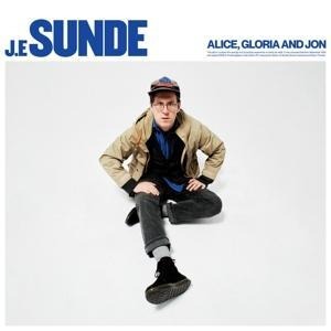 Alice,Gloria & Jon - J. E Sunde