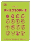 Cover-Bild zum Titel 'SIMPLY. Philosophie' von 'Douglas Burnham, Daniel Byrne, Andrew Szudek, David Webb, Marianne Talbot'