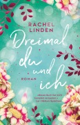Cover-Bild zum Titel 'Dreimal du und ich' von 'Rachel Linden'