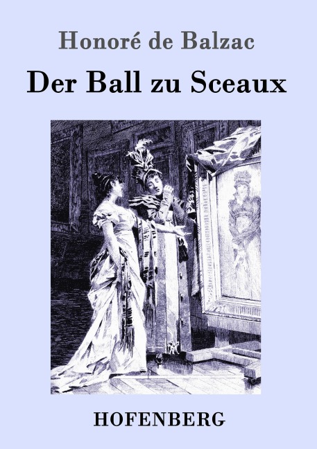 Der Ball zu Sceaux - Honoré de Balzac